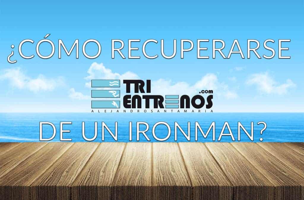Recuperar un Ironman